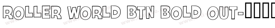 Roller World BTN Bold Out字体转换